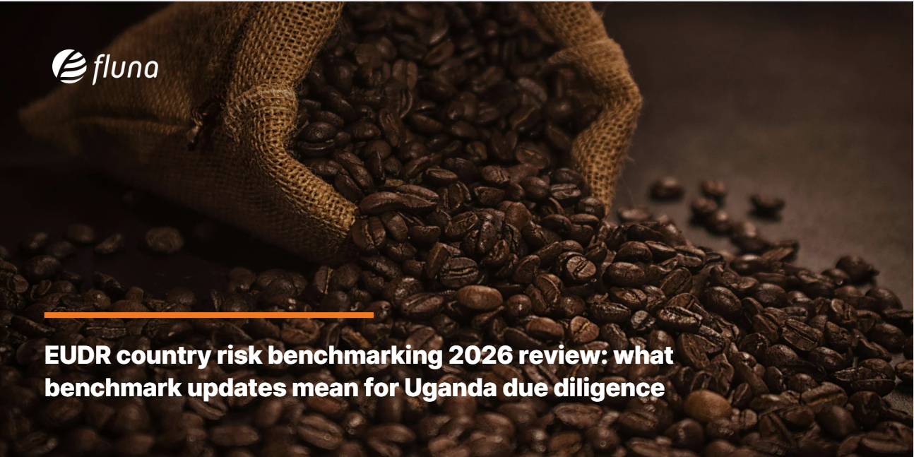EUDR country risk benchmarking 2026 review: what benchmark updates mean for Uganda due diligence